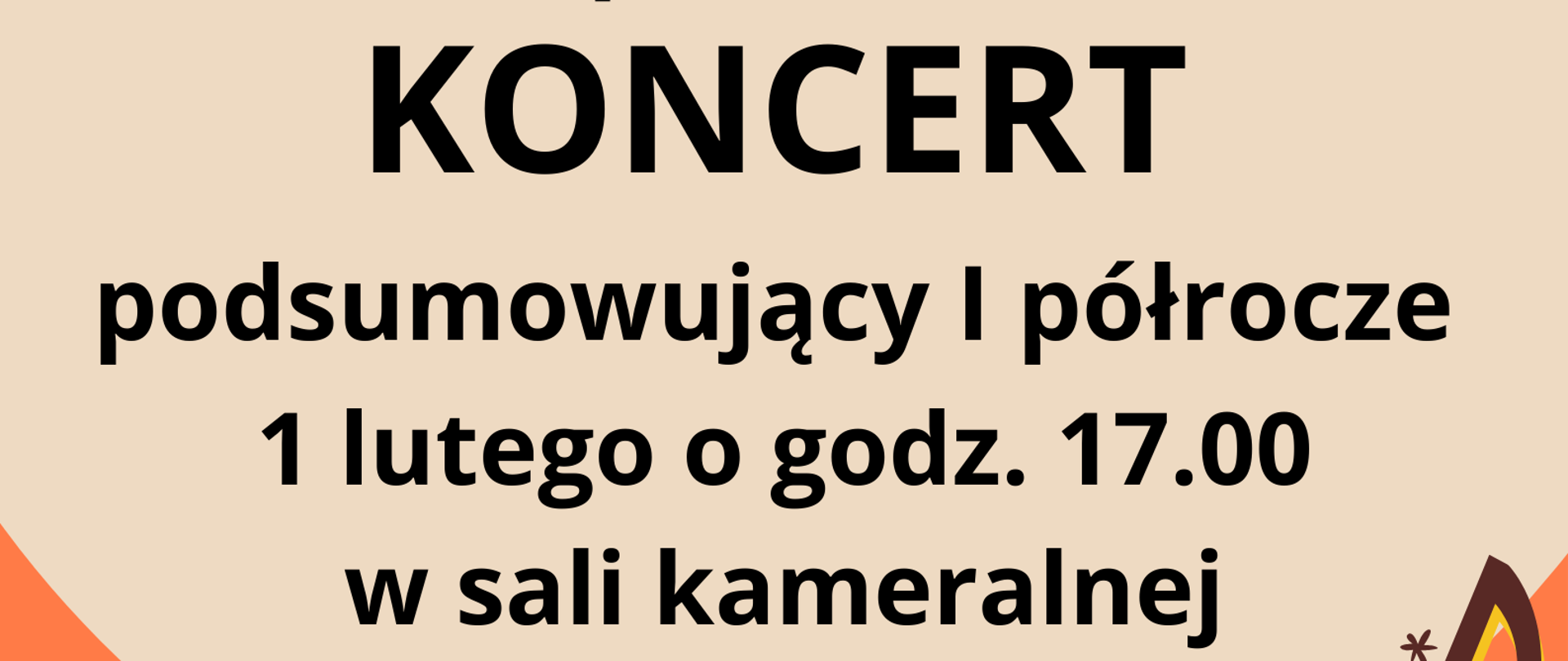 Państwowa Szkoła Muzyczna w Wolsztynie zaprasza na Koncert podsumowujący I półrocze 1 lutego o godzinie 17.00 w sali kameralnej. W tle rysunki instrumentów muzycznych