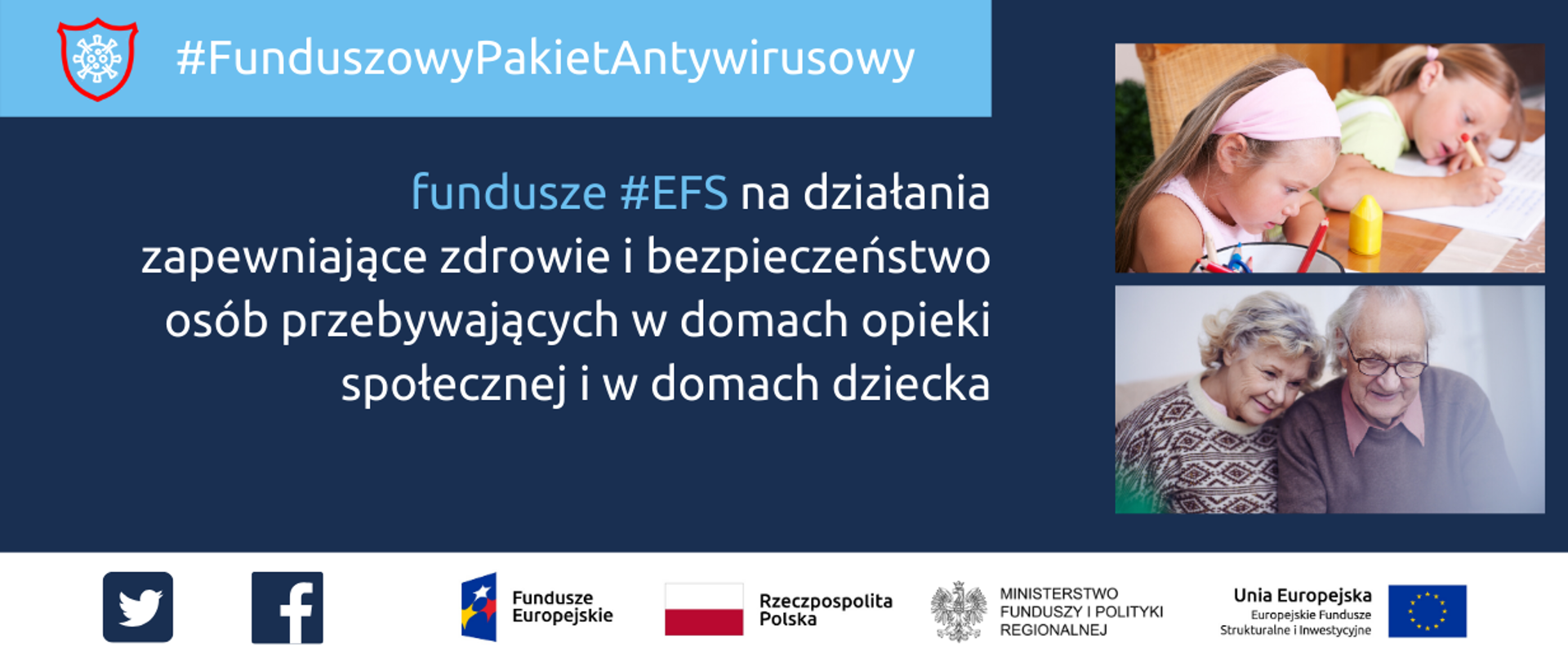 Napis: Funduszowy Pakiet Antykryzysowy: fundusze Europejskiego Funduszu Społecznego na działania zapewniające zdrowie i bezpieczeństwo osób przebywających w domach opieki społecznej i w domach dziecka