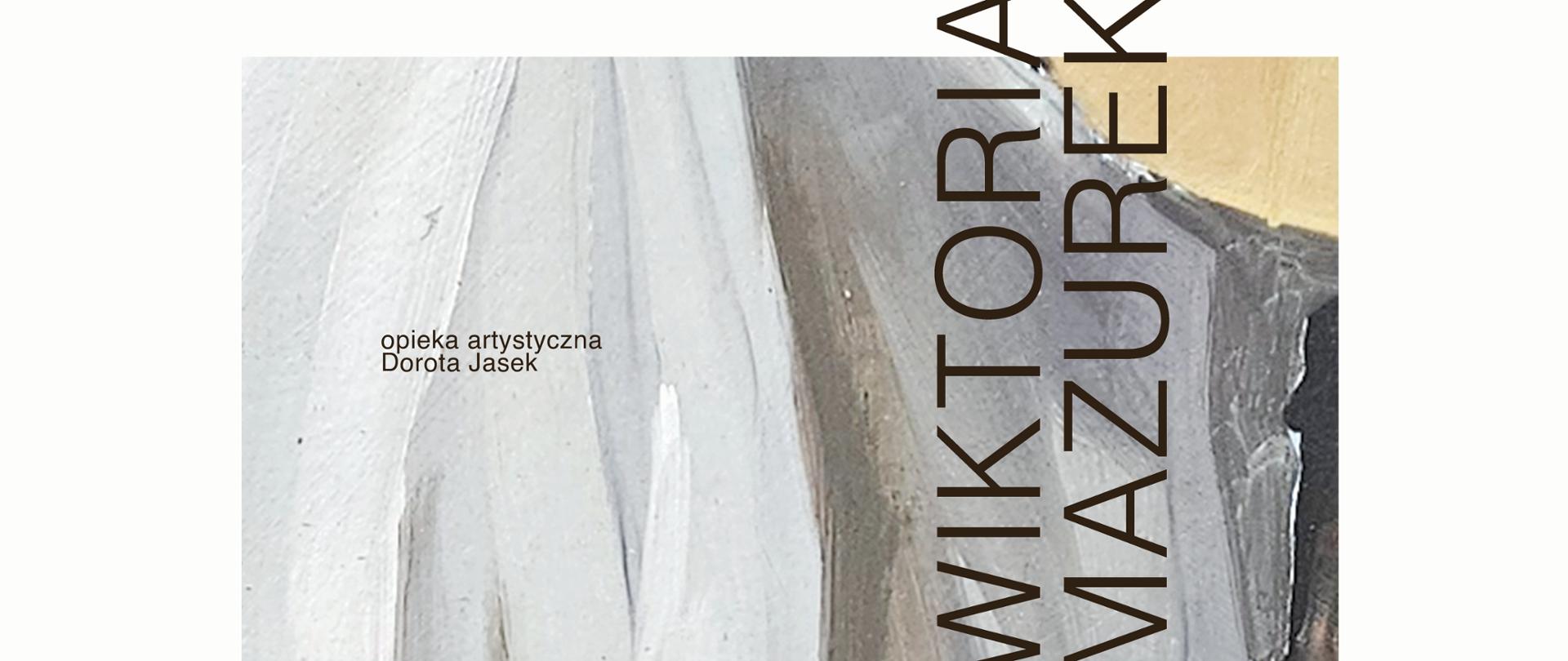 Plakat, grafika, napisy malarstwo i rysunek, Wiktoria Mazurek