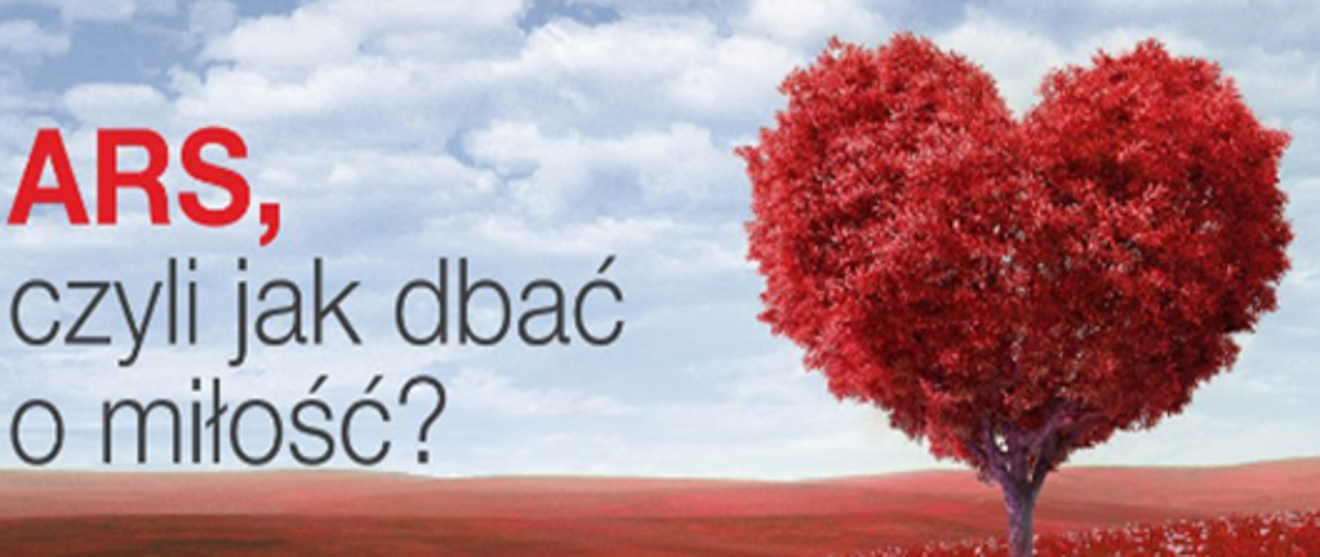 nazwa programy ATRS, czyli jak dbać o miłość
