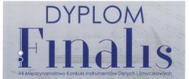 Dyplom VII Międzynarodowego Konkursu Instrumentów Dętych i Smyczkowych FINALIS 2025