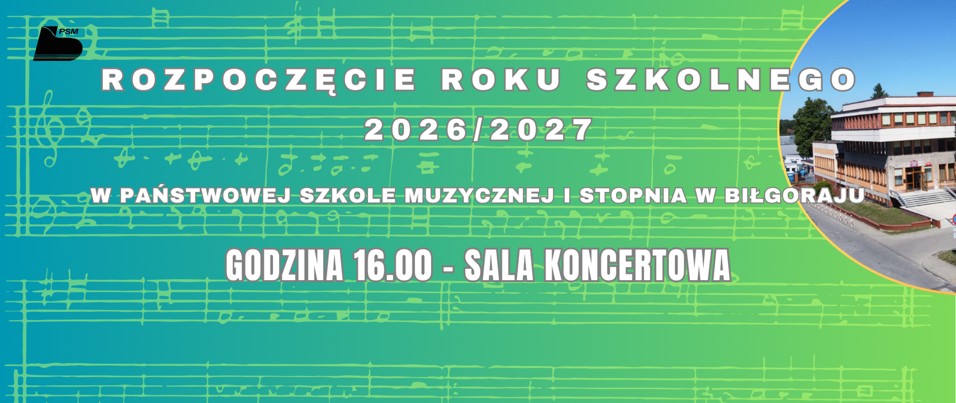 Zielony plakat z białymi napisami, w lewym górnym rogu logo szkoły, po prawej stronie zdjęcie szkoły