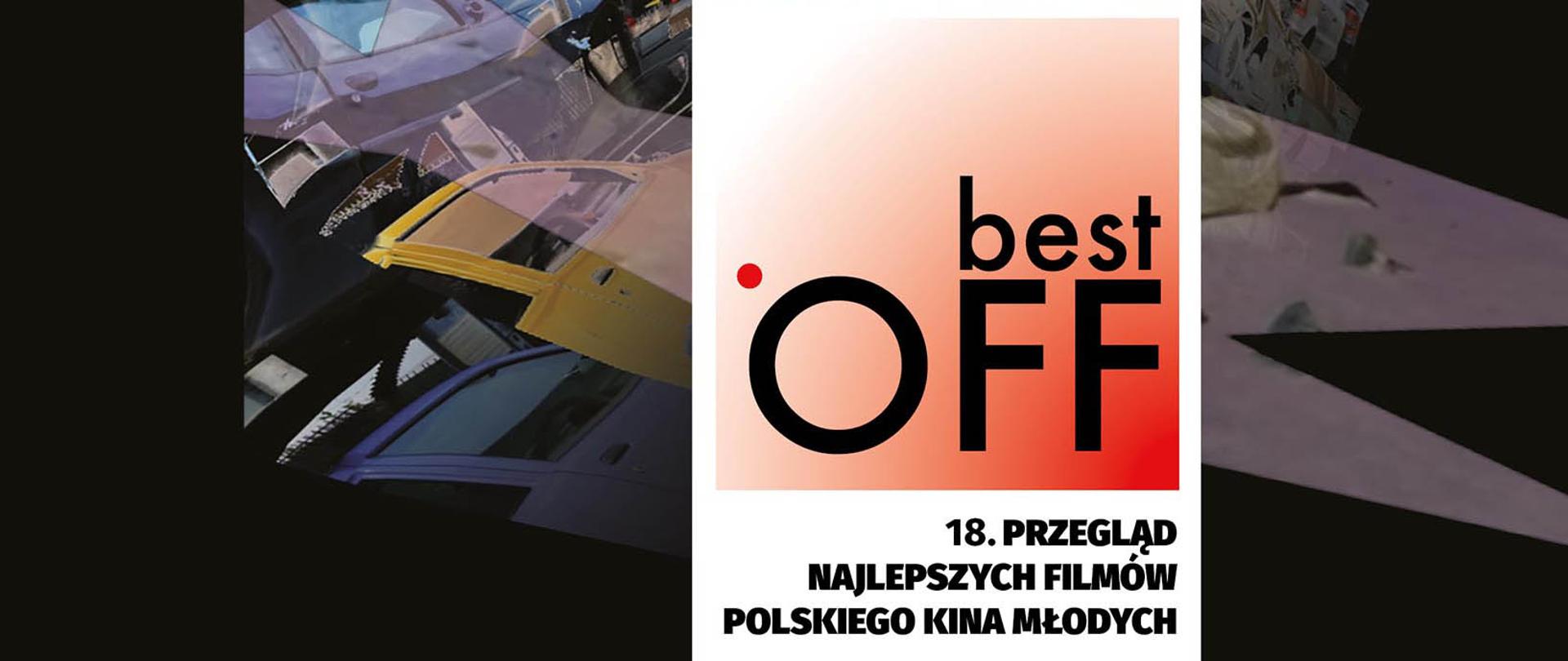 Plakat z tekstem do 18. Przeglądu Najlepszych Filmów Polskiego Kina Młodych
