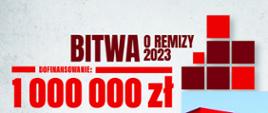 „BITWA O REMIZY” – wspierajmy strażaków OSP