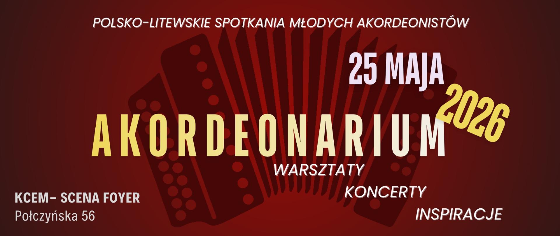 Baner - 25.05.2026 - "Akordeonarium - polsko-litewskie spotkania akordeonowe" - koncert