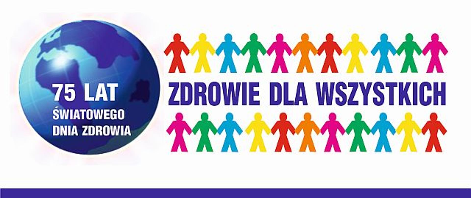 Baner z okazji 75 - lecia Światowego Dnia Zdrowia, globus i kolorowe ludziki