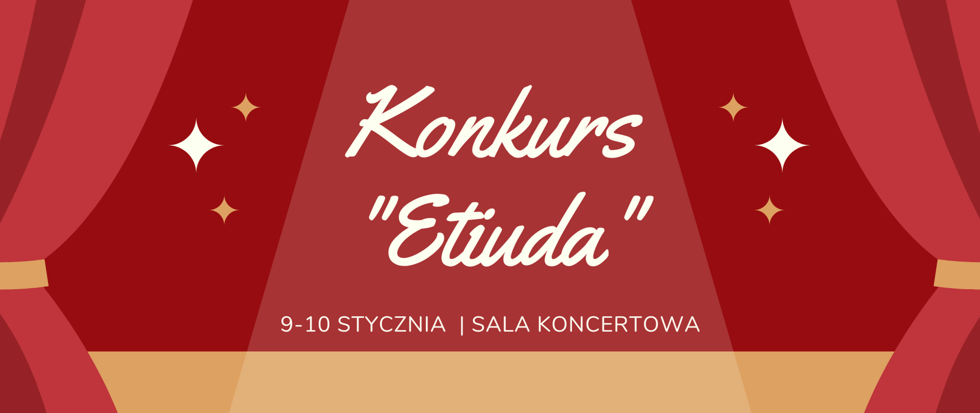 Biały napis "Konkurs "etiuda". 9-10 stycznia, Sala koncertowa na scenie z czerwoną, odsłoniętą kurtyną.