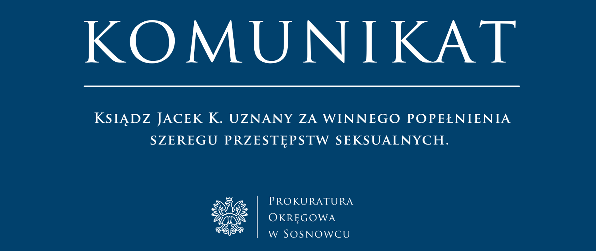 Ksiądz Jacek K. uznany za winnego popełnienia szeregu przestępstw seksualnych. 