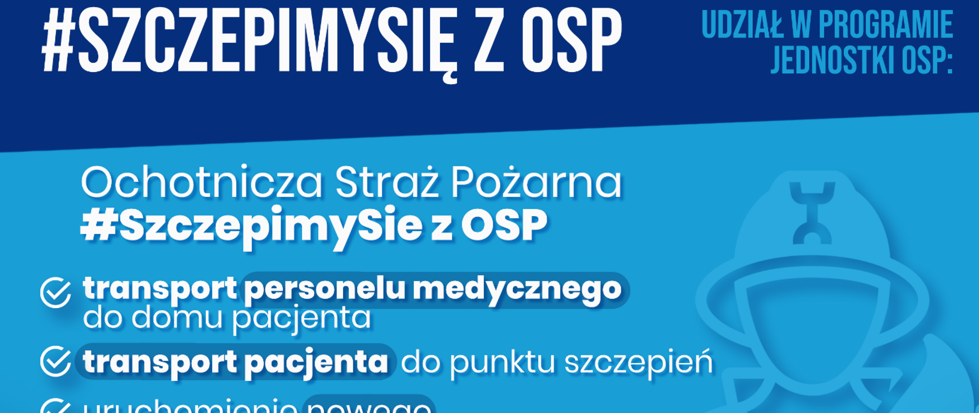 Grafika programu #SzczepimySię z OSP.