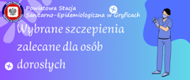 Wybrane szczepienia zalecane dla osób dorosłych