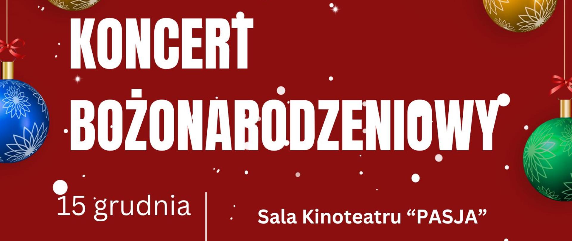 Plakat zapraszający na koncert bożonarodzeniowy w dniu piętnastego grudnia dwa tysiące dwudziestego piątego roku o godzinie szesnastej trzydzieści w sali kinoteatru Pasja w Iławie w wykonaniu uczniów, absolwentów i przyjaciół Państwowej Szkoły Muzycznej pierwszego stopnia imienia Tadeusza Bairda w Iławie w programie kolędy, pastorałki i utwory świąteczne w kolorze białym na czerwonym tle z logo Państwowej Szkoły Muzycznej I stopnia im. Tadeusza Bairda w Iławie w kształcie połówki cytry w kolorze brązowym, logo Iławskiego Centrum Kultury z grafiką kwadratu w kolorze szarym, koła w kolorze białym i plamy w kolorze zielonym i grafiką bombek w kolorze złotym i niebieskim 