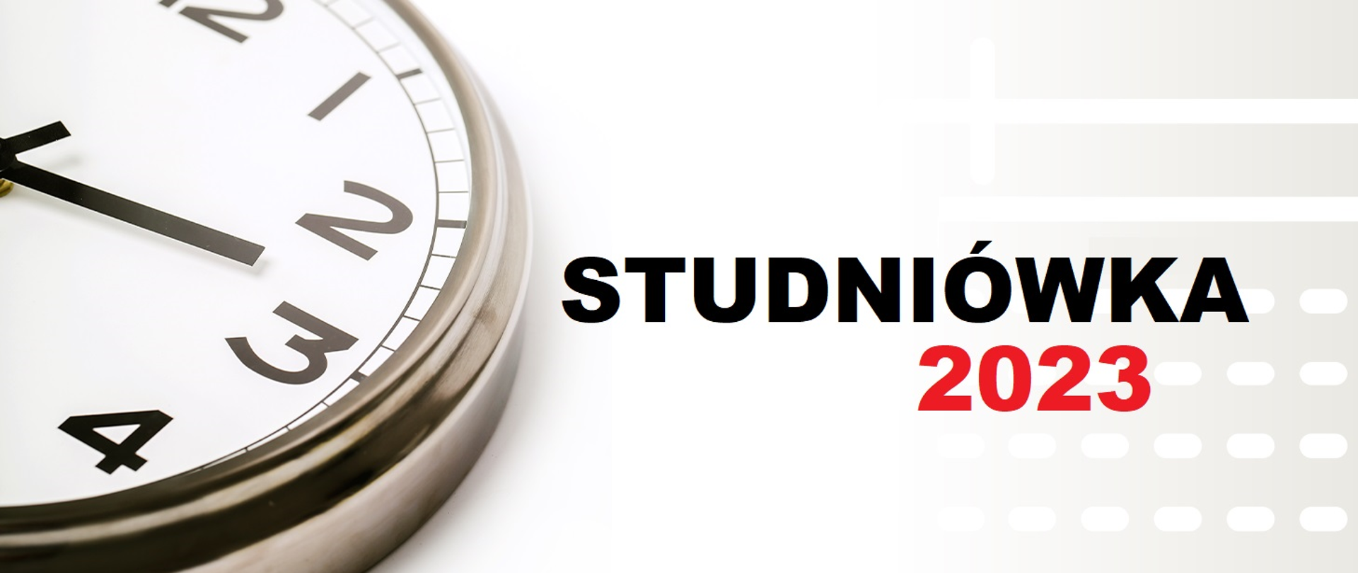 Grafika przedstawiająca po lewej stronie fragment tarczy zegara, po prawej napis Studniówka 2023 na białym tle