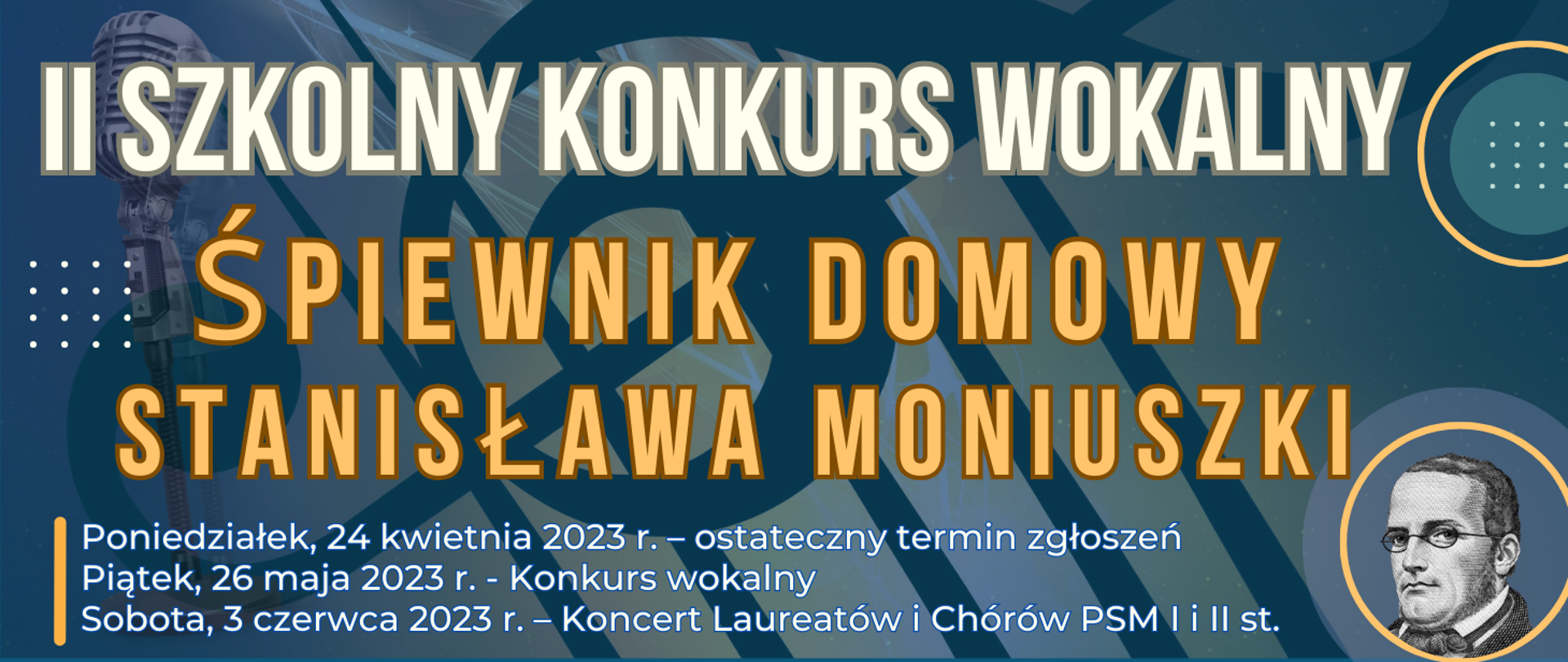ciemne tło z widocznym muzycznym elementem, na dole po prawej wizerunek Stanisława Moniuszki, na naberze treść ogłoszenia o okonkursie wokalnym