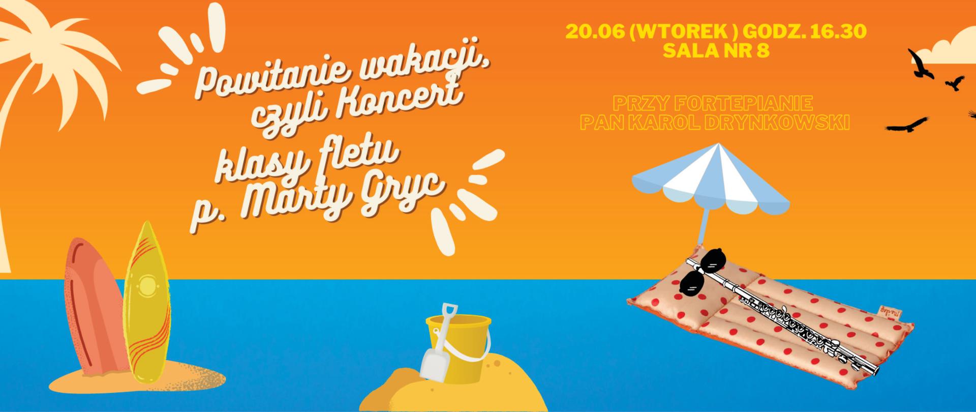 Plakat niebiesko-pomarańczowy stylizowany na widok plaży i morza informujący o koncert fletu Marty Gryc w dniu 20.06.2023r.o godz. 16:30.