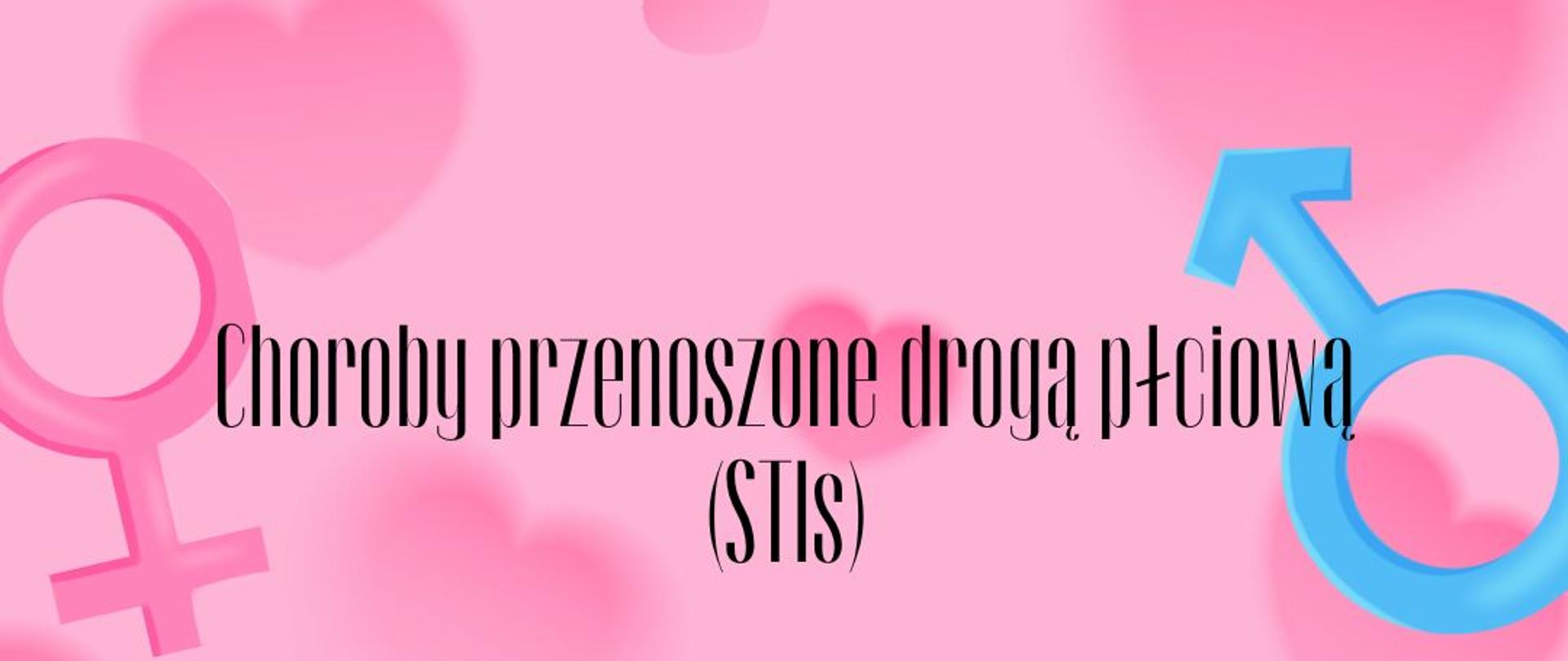Choroby przenoszone droga płciową STIs