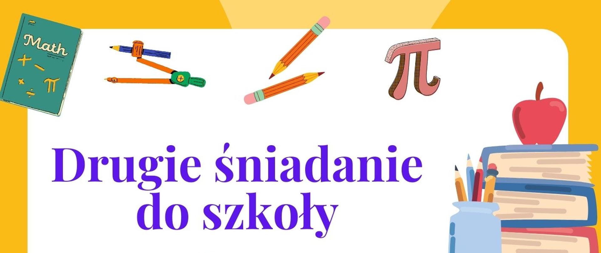 Drugie śniadanie do szkoły