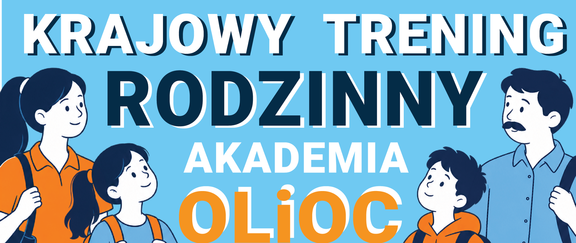 Krajowy Trening Rodzinny Akademia OLiOC - grafika 