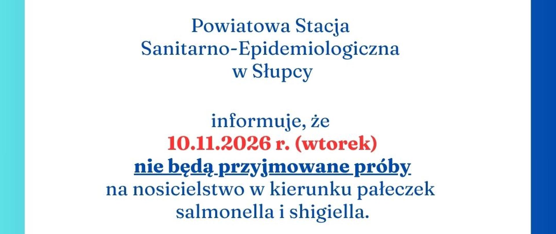 Informacja dotycząca przyjmowania prób na nosicielstwo w kierunku pałeczek salmonella i shigella