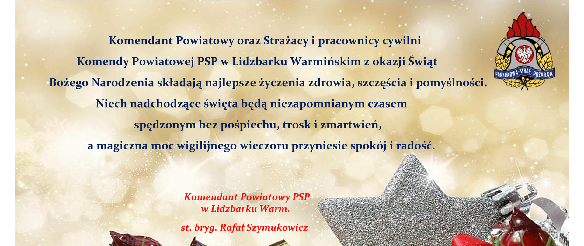 Świąteczne życzenia Komendanta Powiatowego PSP w Lidzbarku Warmińskim