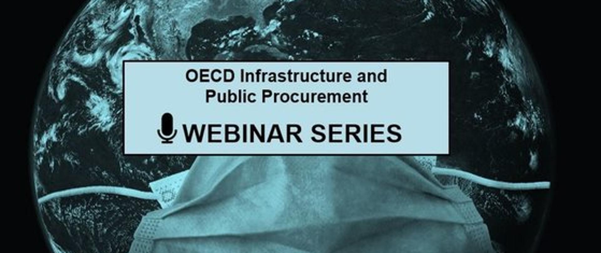 Logo OECD Webinar Series - plansza z napisem, a w jej tle globus w maseczce