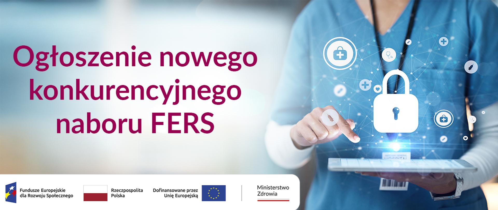 Ogłoszenie nowego konkurencyjnego naboru FERS