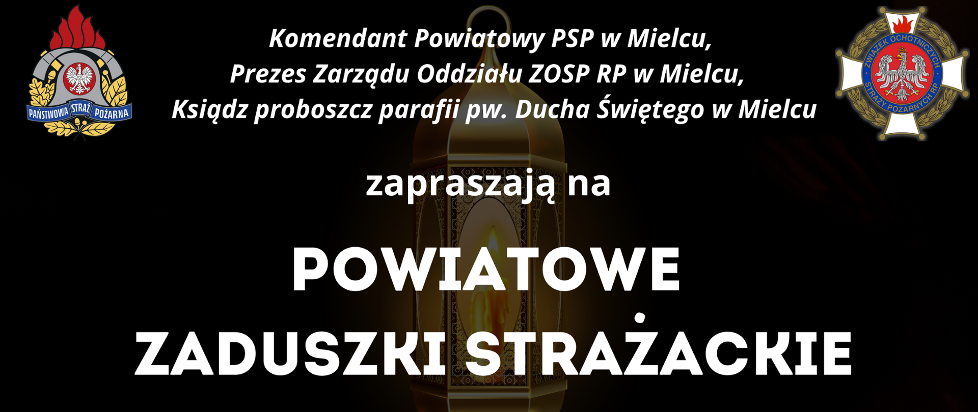 Plakat przedstawia informację na temat Powiatowych Zaduszków Strażackich. W lewym górnym rogu plakatu znajduję się logo Państwowej Straży Pożarnej, w prawym logo Związku Ochotniczych Straży Pożarnych RP, natomiast na dole plakatu logo Parafii Ducha Świętego. W górnej części plakatu znajduję się informacja o organizatorach Powiatowych Zaduszków, są to: Komendant Powiatowy PSP w Mielcu, Prezes Zarządu OSP RP w Mielcu oraz ksiądz proboszcz Parafii Ducha Świętego w Mielcu. W pomarańczowej, zaokrąglonej ramce znajduję się informacja o dacie wydarzenia: 2 listopada 2025 r.- 12:00 oraz miejscu: Kościół parafialny pw. Ducha Świętego w Mielcu. W szarej ramce znadjuje się program uroczystości: 11:30- wypominki, 12:00- Msza Święta. Tło w odcieniach ciemnych, z elementami świeczek. 