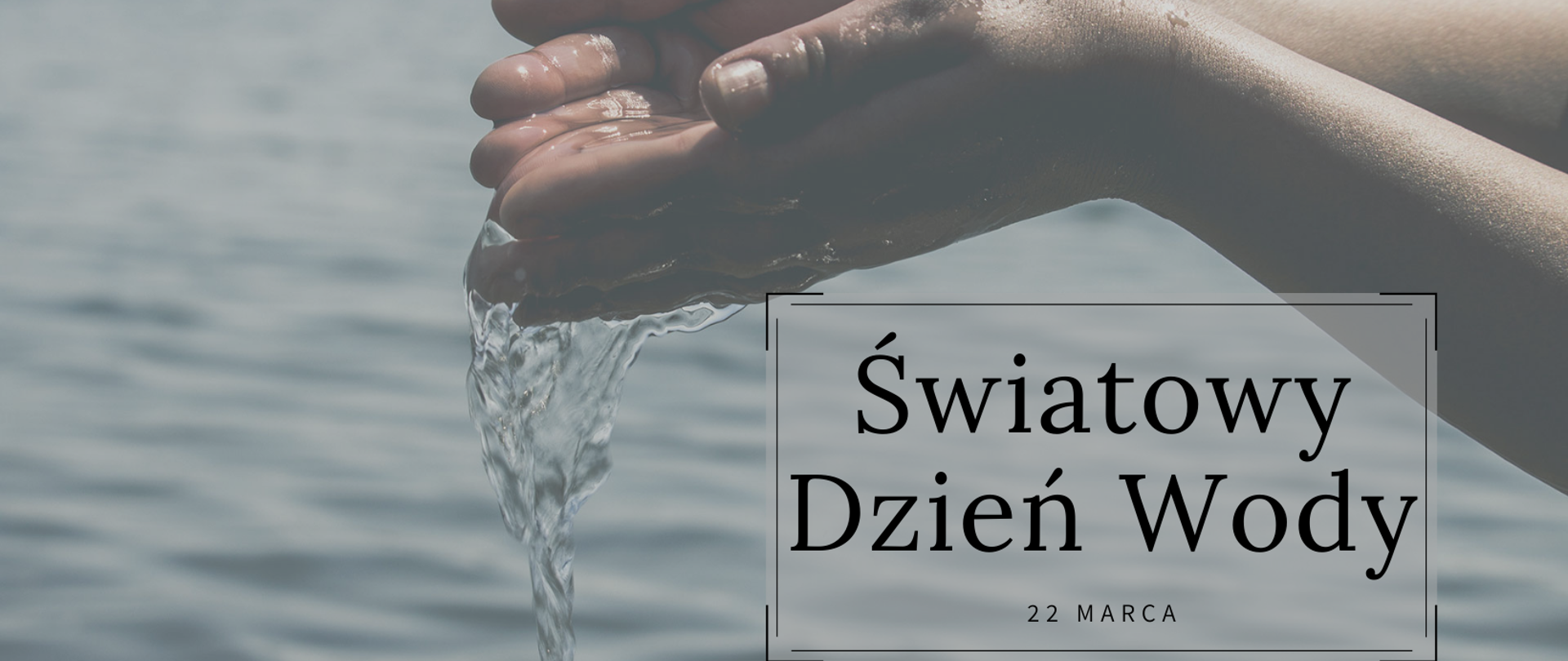 Światowy Dzień Wody