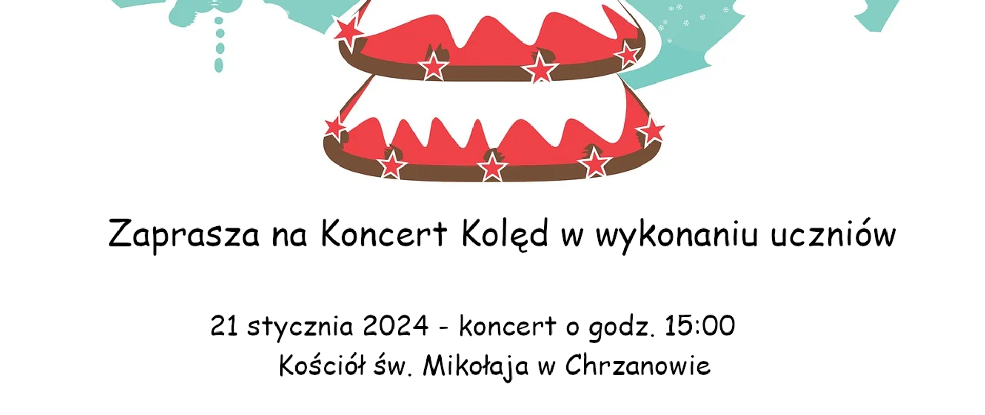 Na biało-niebieskim tle czerwona choinka. Po lewej bałwan. Na dole tekst zaproszenia na koncert.