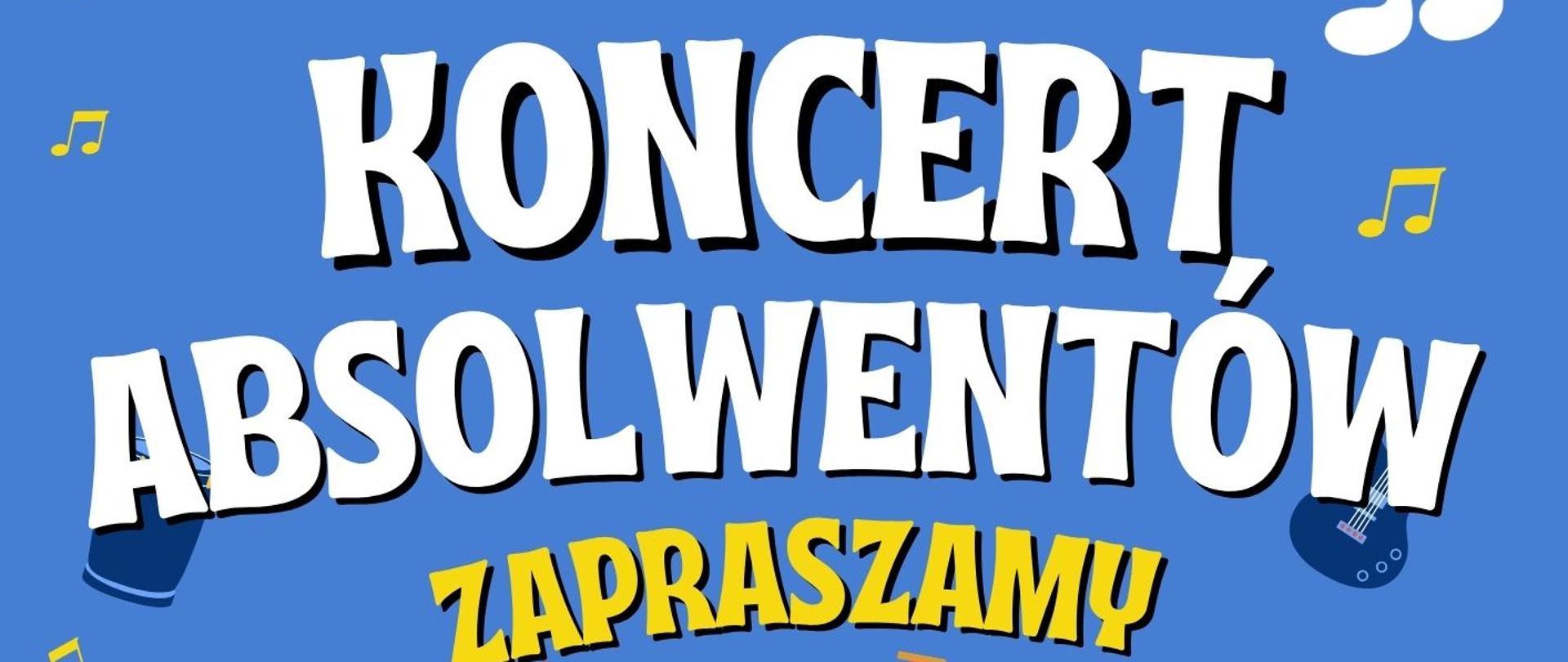 Plakat koncert absolwentów.