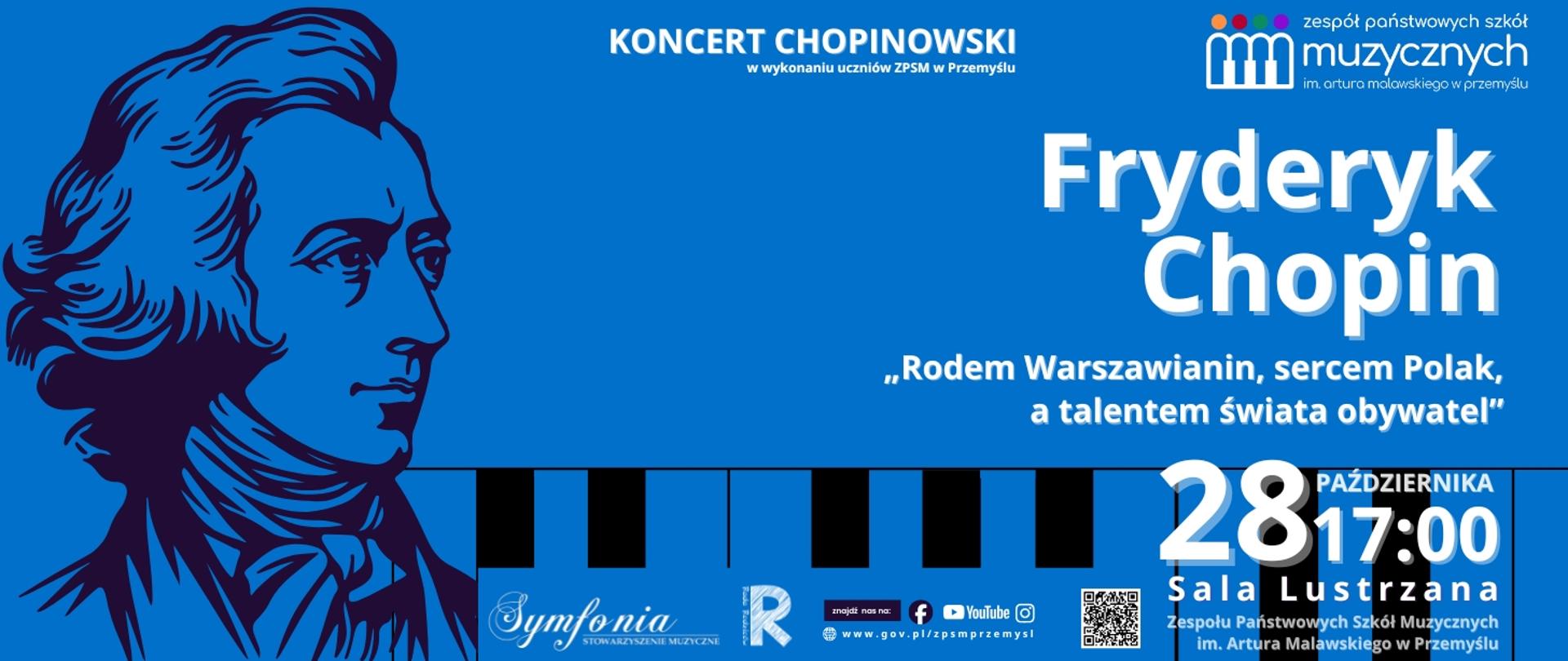 Grafika promująca koncert edukacyjny „Z muzyką na dzień dobry – Koncert muzyki Fryderyka Chopina”. W tle znajduje się ilustracja kompozytora przy fortepianie. Na plakacie widnieją informacje:
27.10.2025, Sala Lustrzana, godz. 10:30 dla uczniów OSM I st. kl. 4–6, godz. 11:20 dla uczniów OSM I st. c-7–8 i OSM II st. Na dole znajdują się logotypy ZPSM w Przemyślu, Stowarzyszenia Muzycznego Symfonia i innych partnerów wydarzenia.