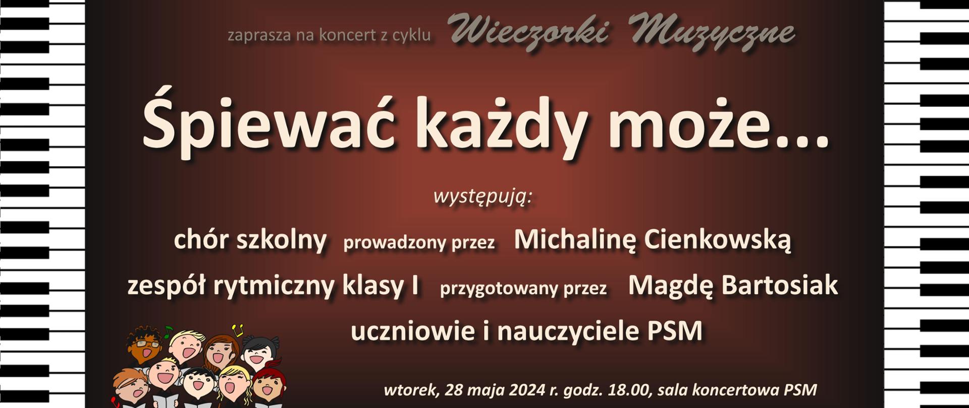 plakat koncertu z cyklu Wieczorki muzyczne - Śpiewać każdy może...