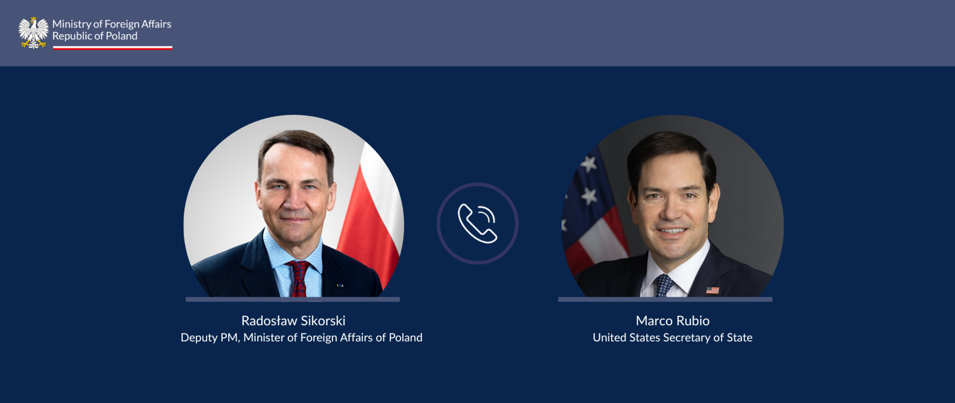 Rozmowa telefoniczna Wicepremiera, Ministra Spraw Zagranicznych Radosława Sikorskiego i Sekretarza Stanu Stanów Zjednoczonych Ameryki Marco Rubio
