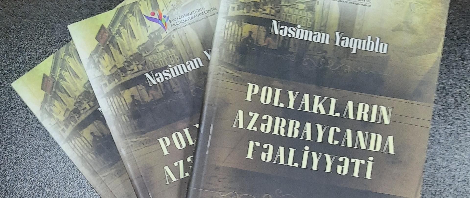 “Polyakların Azərbaycanda fəaliyyəti” adlı kitabın nəşri