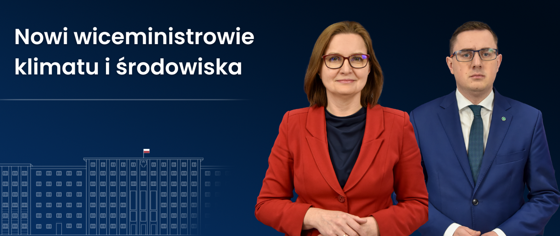 Nowi wiceministrowie klimatu i środowiska Anita Sowińska i Miłosz Motyka