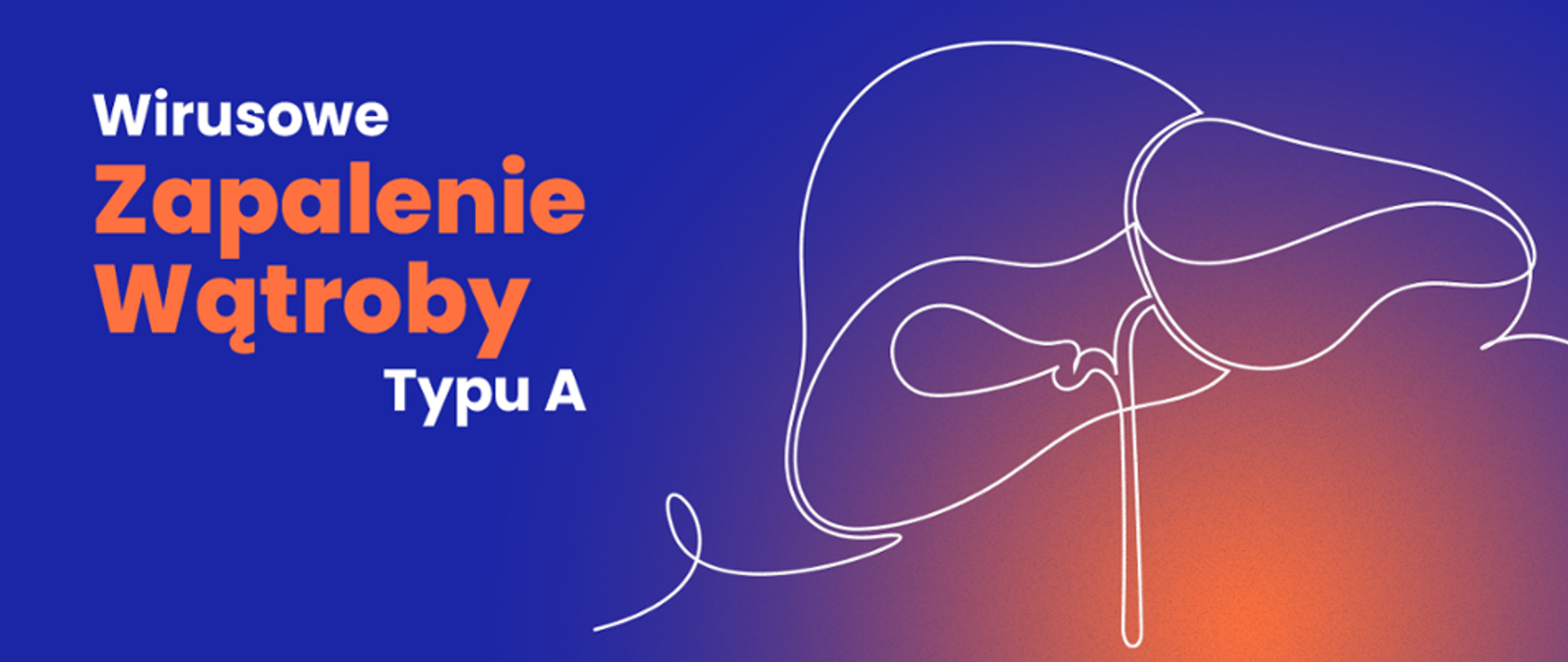 Grafika: szkic wątroby, obok napis: Wirusowe zapalenie wątroby typu A
