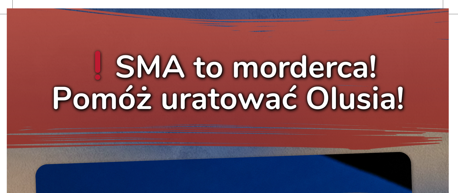 Plakat z apelem o pomoc dla 1,5 rocznego Olka Lewandowskiego – syna druha członka OSP z powiatu starogardzkiego