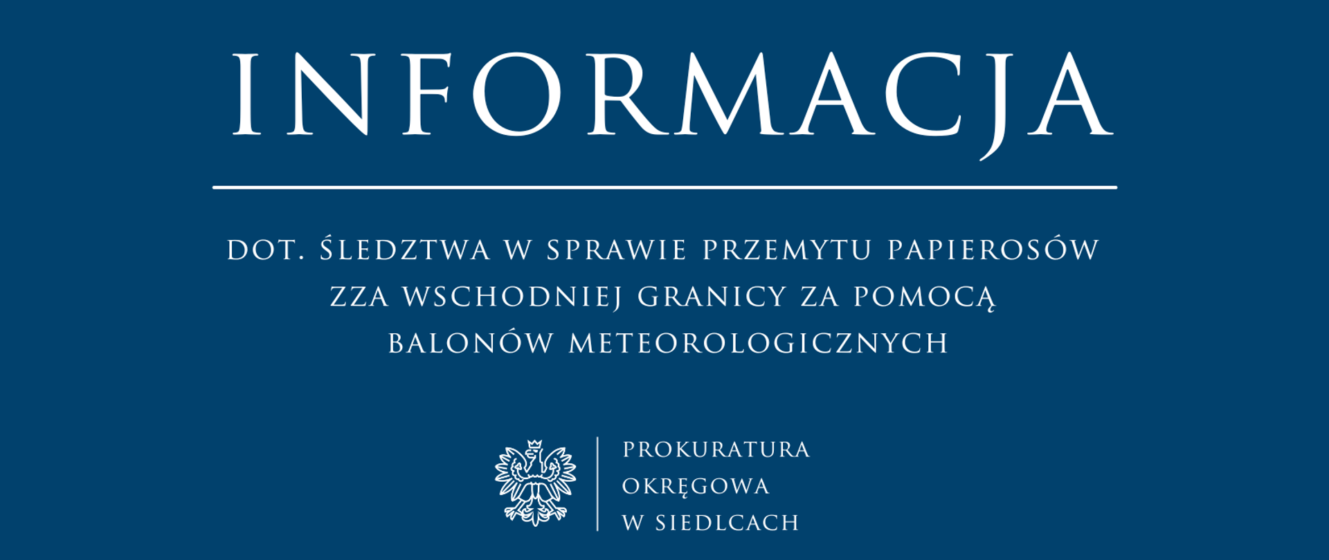 Informacja dot. śledztwa w sprawie przemytu papierosów