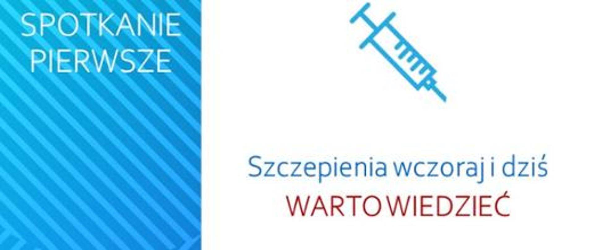 Szczepienia wczoraj i dziś