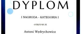 Dyplom dla Antoniego Wedrychowicza z klasy fortepianu 