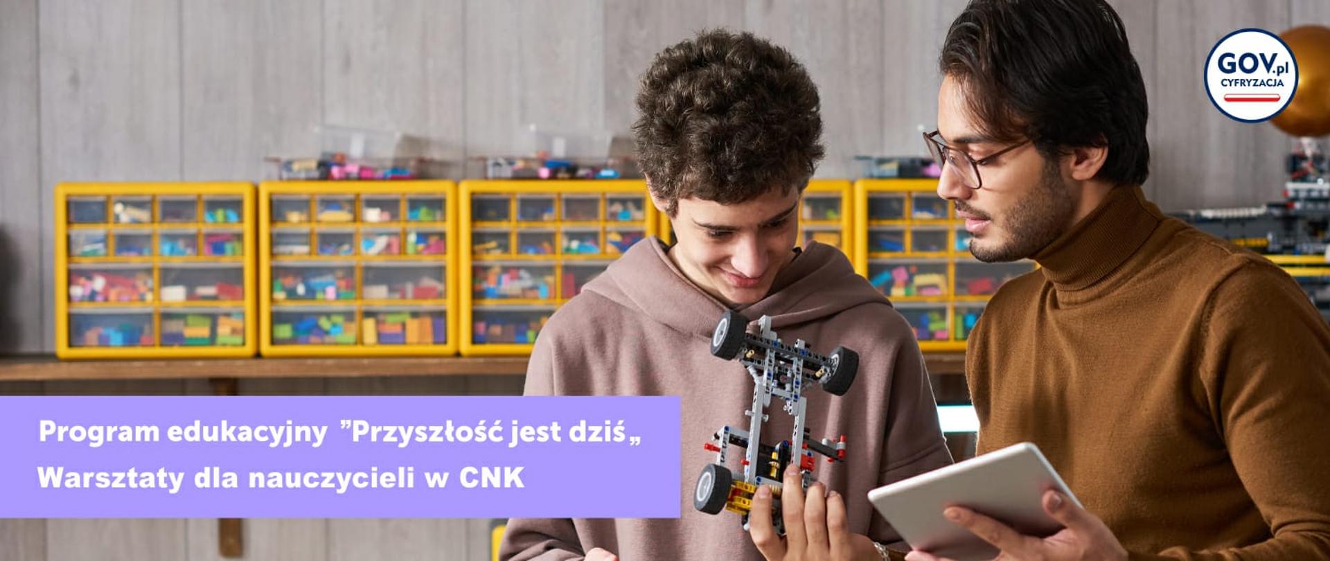 Program edukacyjny "Przyszłość jest dziś" - Warszawy dla nauczycieli w CNK. 