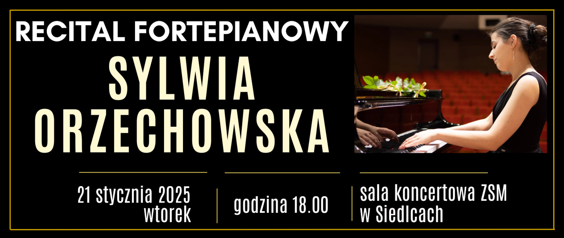 baner z czarnym tłem, po prawej stronie na górze dziewczyna grająca na fortepianie oraz informacje o wydarzeniu