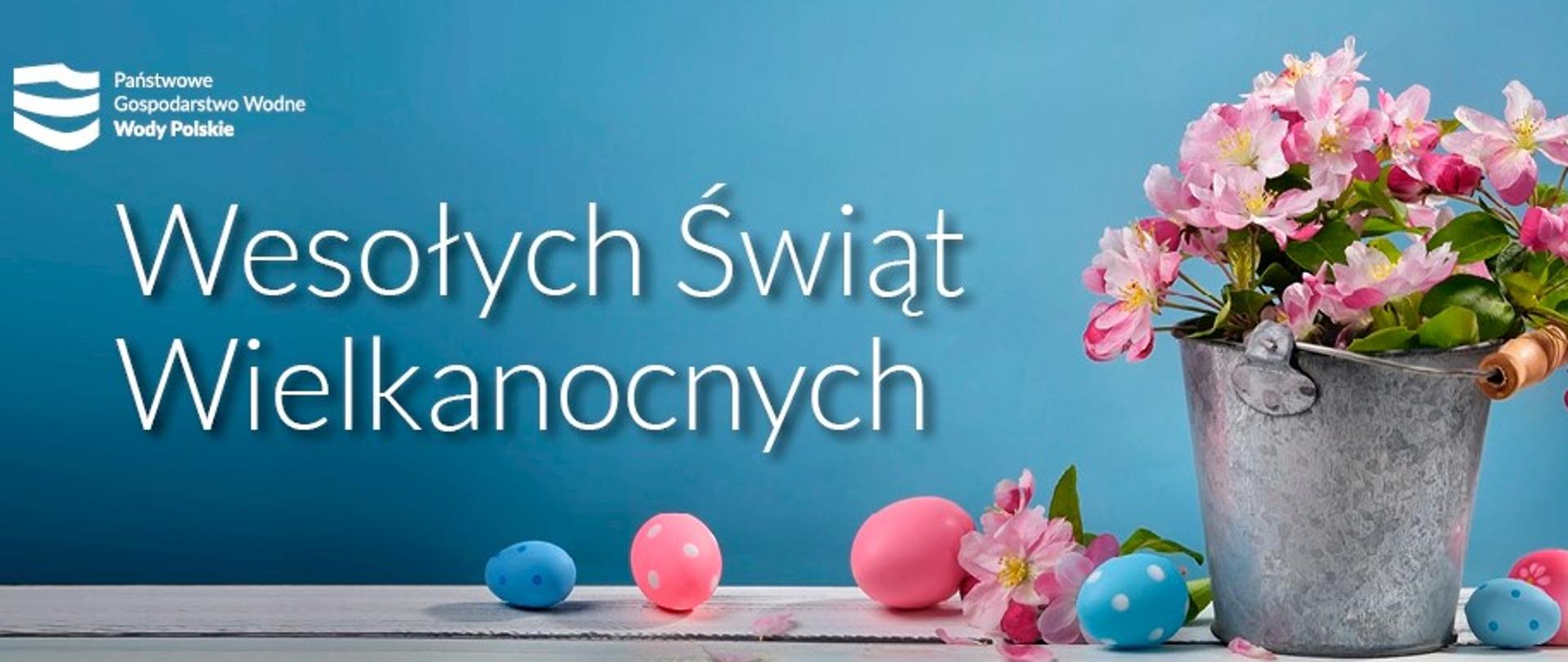 Wesołych Świąt Wielkanocnych