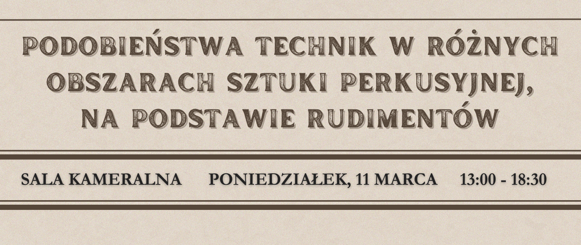 Plakat z czarnymi literami na różowym tle oraz białymi litrami na czarnym tle.
W centrum po prawej oraz u dołu po lewej zdjęcia osób grających na perkusji.