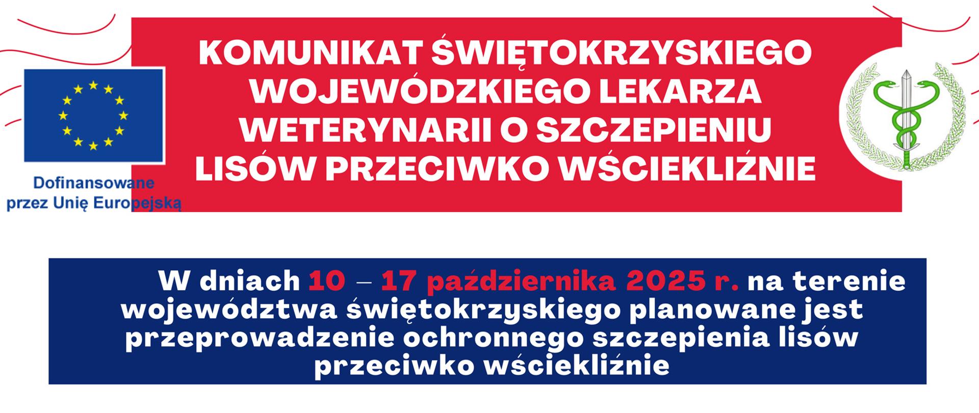 Grafika przedstawia informacje o rozrzucanych szczepionkach dla lisów przeciw wściekliźnie w dniach 10-17.10.2025r. 