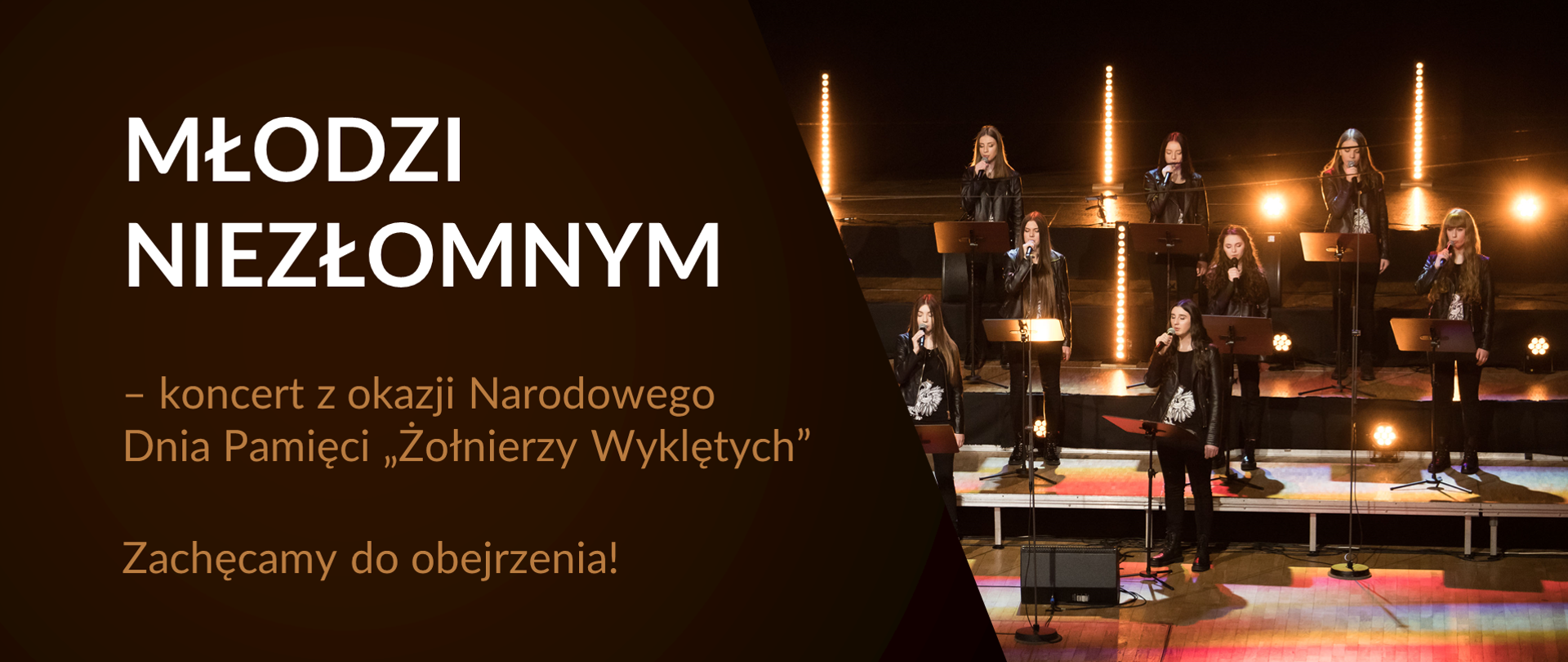 Grafika z tekstem: "MŁODZI NIEZŁOMNYM – koncert z okazji Narodowego Dnia Pamięci „Żołnierzy Wyklętych”. Zachęcamy do obejrzenia!"