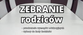 Na biało-czarnym tle napis "zebranie rodziców"