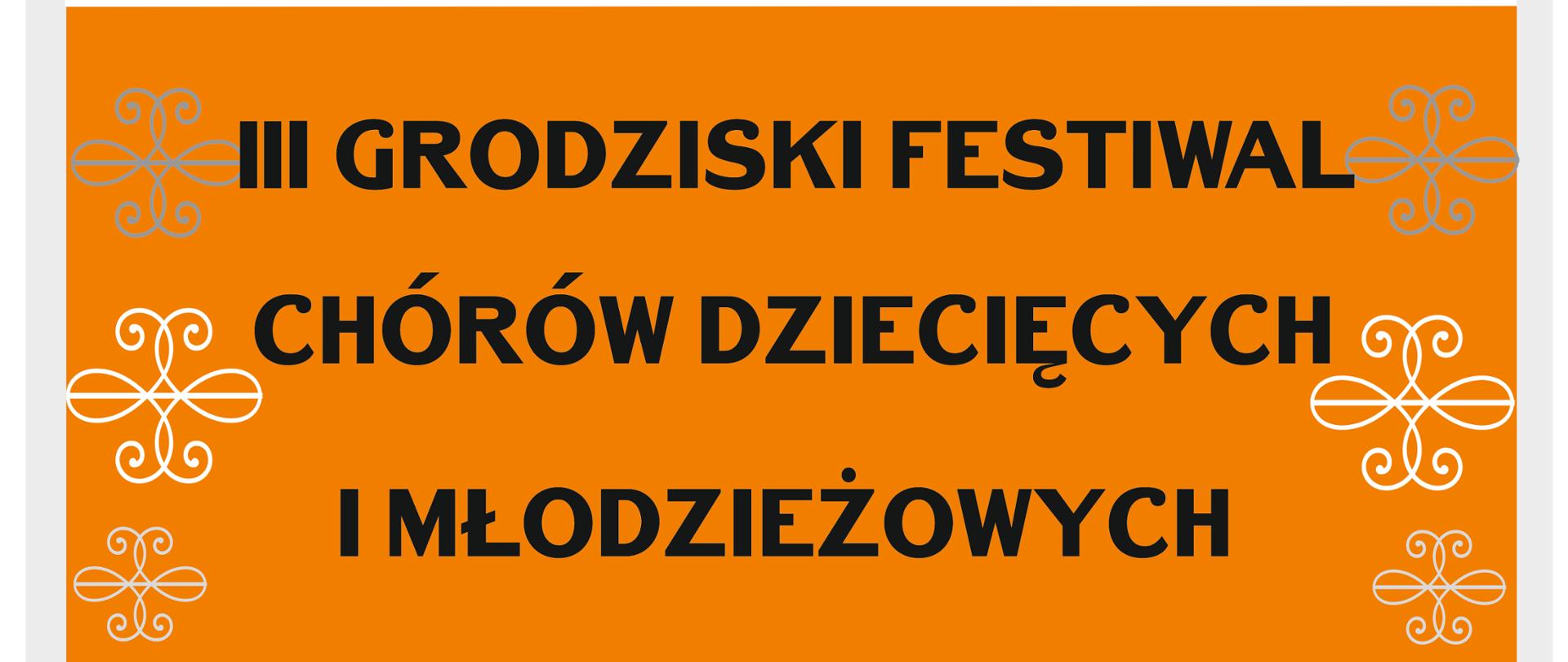 biało pomarańczowy plakat z czarnymi literami z informacjami dotyczącymi festiwalu Chórów dziecięcych