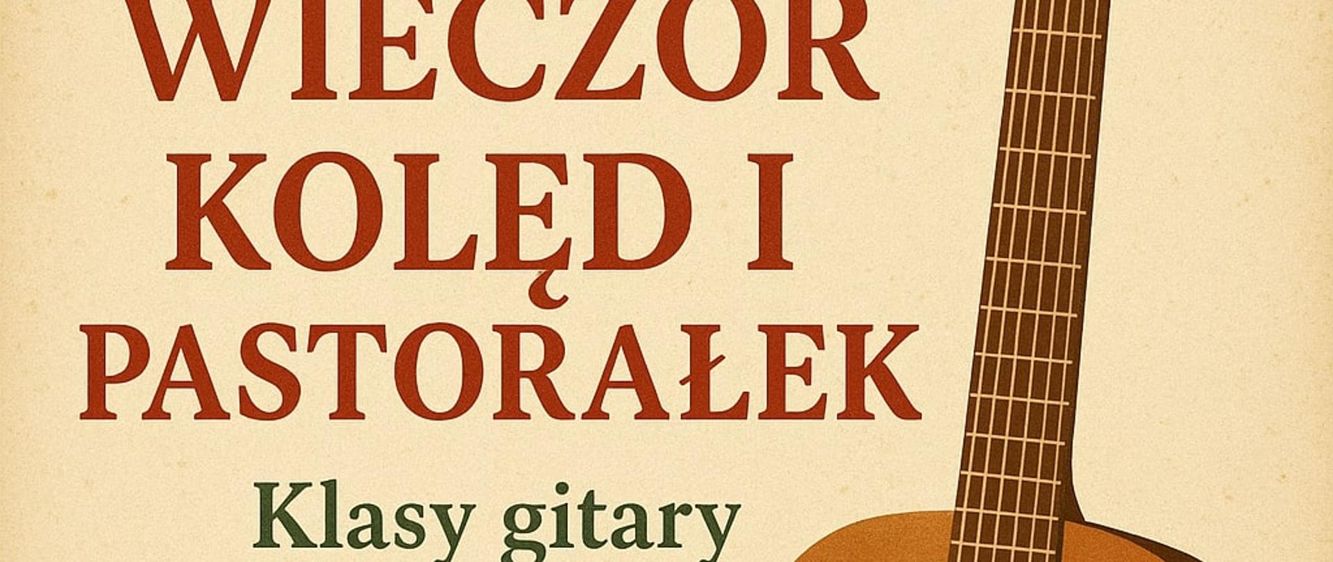 Plakat wykonany na piaskowym tle. Po prawej stronie widoczna jest gitara. W górnej i dolnej części widoczne są dekoracje świąteczne koloru zielono czerwonego.