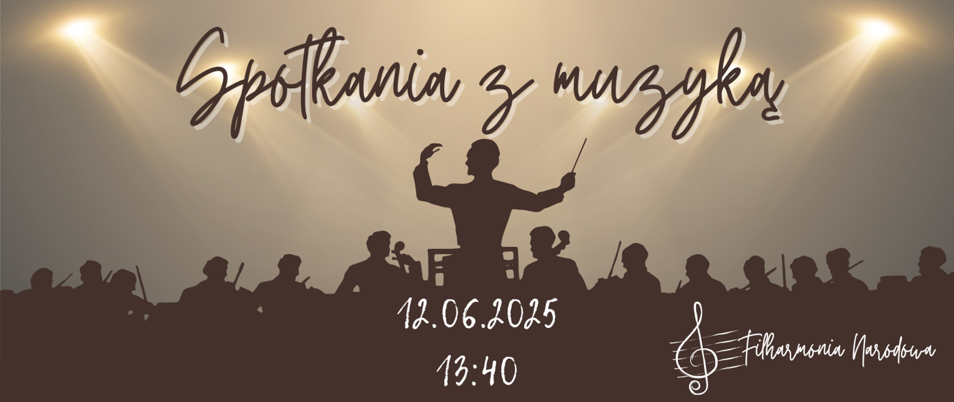 Na kolorowym tle zarys dyrygenta z orkiestrą. Na środku informacja: Spotkanie z muzyką 12.06.2025r. godz. 13.40
