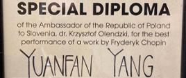 Nagroda specjalna dla Yuanfan Yanga z Wielkiej Brytanii za najlepsze wykonanie utworów Fryderyka Chopina podczas I Międzynarodowego Konkursu Pianistycznego w Lublanie